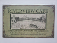 The Riverview Cafe' Ohio Wholesale Inc. 16x10 Rustic Retro Metal Signs  (28849)