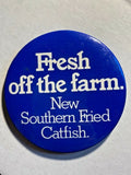 Steak 'n Shake Vintage Pinback Button "Fresh Off The Farm"
