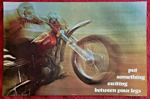 Vintage 1972 Yamaha "Put Something Exciting Between Your Legs" Poster 34" x22"