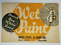 Vintage Wet Paint Sign Dutch Boy White Lead Marx Hdwe Central S47