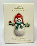 2007 Hallmark Welcome Friends! Ornament U84