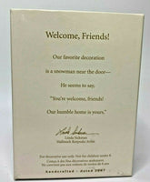 2007 Hallmark Welcome Friends! Ornament U84