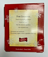 2004 Hallmark For Grandma Ornament U21