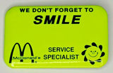 1991 McDonald's "Don't Forget To Smile" 2.75 "x 1.75" Pinback Button T2-4