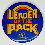 1983 McDonald's Leader of the Pack  3" Pinback Button T2-4