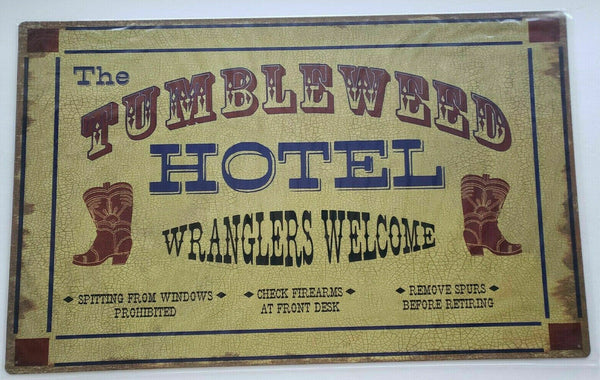 GIANT Tumbleweed Hotel  Ohio Wholesale Inc.15 x 24 Rustic Retro Metal Signs