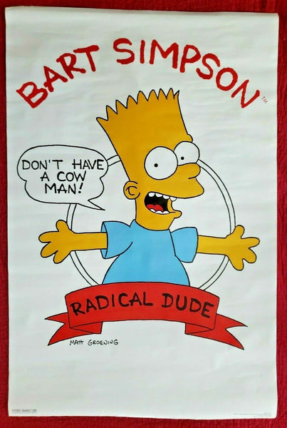 Vintage 1989 Original Bart Simpsons "Radical Dude" Poster 21"x 31.75"