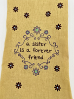 "A Sister is a Friend Forever" Vintage Embroidered Tea Towel SKU U219