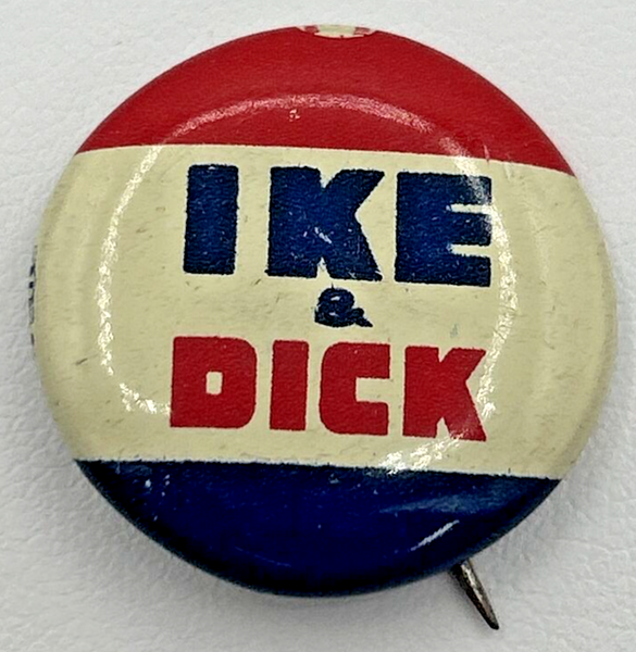 1950's Ike & Dick 1" Political Pinback Button SKU PB91-1