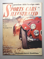 1956 Sports Cars Illustrated Jan - Thunderbird / Cadillac /'56 Foreign Cars M601