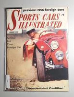 1956 Sports Cars Illustrated Jan - Thunderbird / Cadillac /'56 Foreign Cars M601