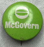 1972 McGovern Political Pinback Button Green and White PB91-6