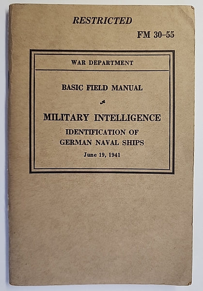 Vintage 1941 Soldier's Handbook-Basic Field Manual June 19, 1941 War Department FM 30-55 PB18