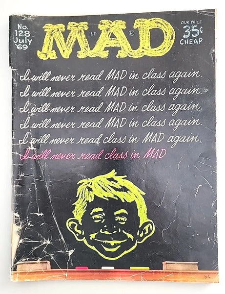 1969 MAD Magazine July No. 128 I will never read MAD in class again.  M664